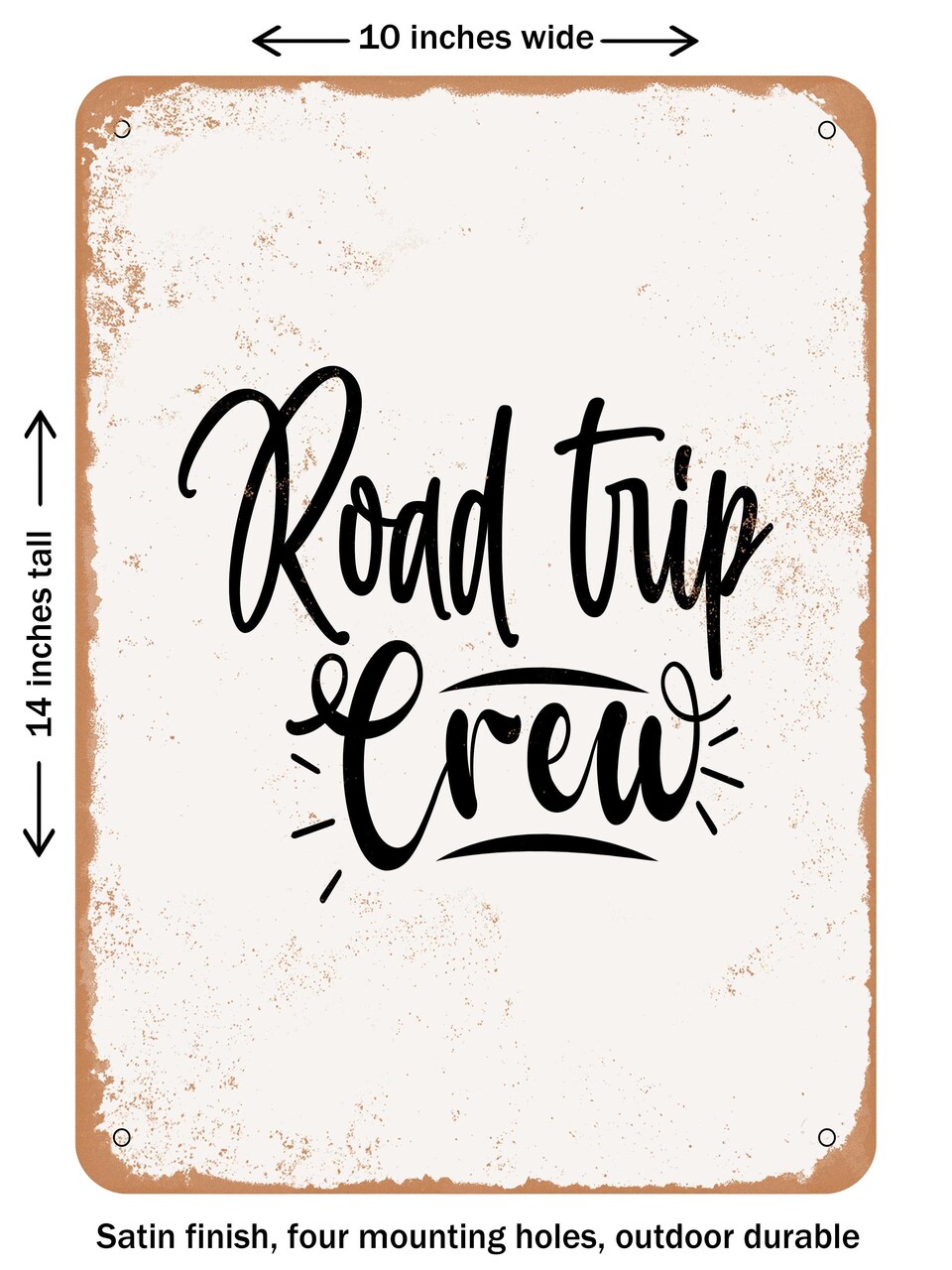 DECORATIVE METAL SIGN - Road Trip Crew - Vintage Rusty Look